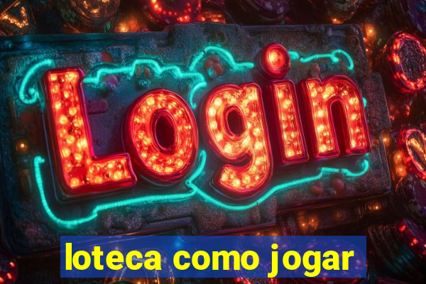 loteca como jogar